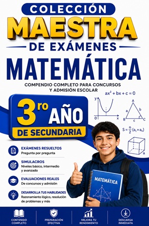 Colección Maestra de Exámenes de Matemática para 3er Año de Secundaria